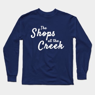 The Shops at the Creek Long Sleeve T-Shirt